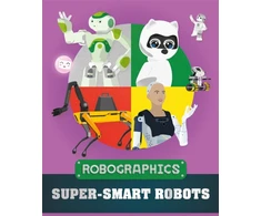KNYGA Clive Gifford Robographics: Super-smart Robots