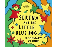 KNYGA Clunie Rosemary Serena and the Little Mėlyna Dog