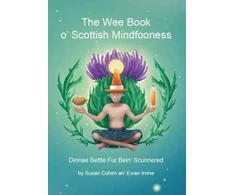 KNYGA Cohen, S., Irvine, E. Wee Book O'Scottish Mindfooness