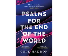 KNYGA Cole Haddon Psalms For The End Of The World