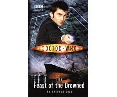 KNYGA Cole Stephen Doctor Who: The Feast of the Drowned