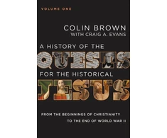KNYGA Colin Brown History of the Quests for the Historical Jesus, Volume 1