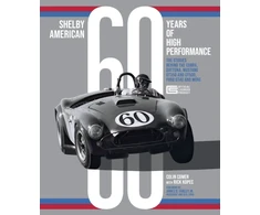 KNYGA Colin Comer Shelby American 60 Years of High Performance