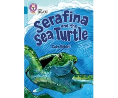KNYGA Collins Big Cat Serafina and the Sea Turtle