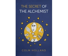 KNYGA Colm Holland Secret of The Alchemist, The