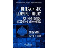KNYGA Cong Wang Deterministic Learning Theory for Identification, Recognition, and Control