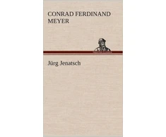 KNYGA Conrad Ferdinand Meyer Jurg Jenatsch