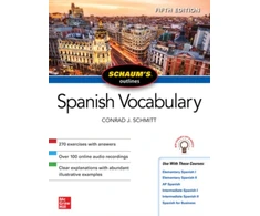 KNYGA Conrad J Schmitt Schaum's Outline of Spanish Vocabulary, Fifth Edition