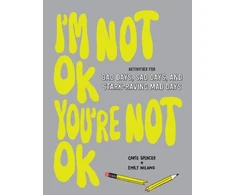 KNYGA Coree Spencer I'm Not OK, You're Not OK (Fill-in Book)