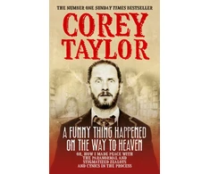 KNYGA Corey Taylor Funny Thing Happened On The Way To Heaven