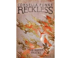 KNYGA Cornelia Funke Reckless IV: The Sidabrinis Tracks