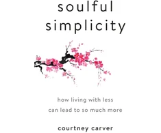 KNYGA Courtney Carver Soulful Simplicity