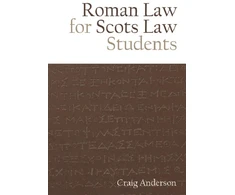 KNYGA Craig Anderson Roman Law for Scots Law Students