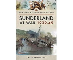 KNYGA Craig Armstrong Sunderland at War 1939-45