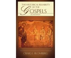 KNYGA Craig L Blomberg Historical Reliability of the Gospels