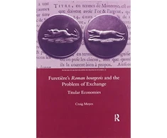 KNYGA Craig Moyes Furetiere's Roman Bourgeois and the Problem of Exchange: Titular Economies