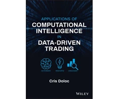 KNYGA Cris Doloc Applications of Computational Intelligence in Data-Driven Trading
