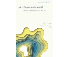 KNYGA Cristina Douglas More-than-Human Aging