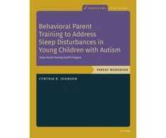 KNYGA Cynthia R Johnson Behavioral Parent Training to Address Sleep Disturbances in Young Children with ASD