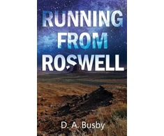 KNYGA D A Busby Running From Roswell