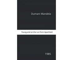 KNYGA D Mandela Young And On the Run From Apartheid