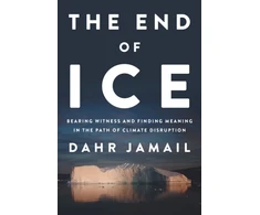 KNYGA Dahr Jamail End Of Ice