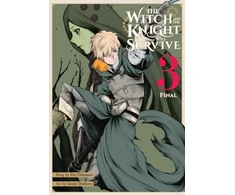 KNYGA Dai Chikamoto Witch and the Knight Will Survive, Vol. 3