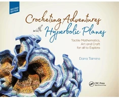 KNYGA Daina Taimina Crocheting Adventures with Hyperbolic Planes