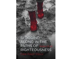 KNYGA Dale Ralph Davis Slogging Along in the Paths of Righteousness