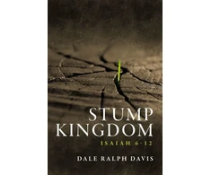 KNYGA Dale Ralph Davis Stump Kingdom