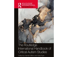 KNYGA Damian Milton Routledge International Handbook of Critical Autism Studies