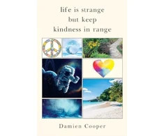 KNYGA Damien Cooper Life Is Strange But Keep Kindness In Range