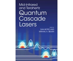 KNYGA Dan Botez Mid-Infrared and Terahertz Quantum Cascade Lasers