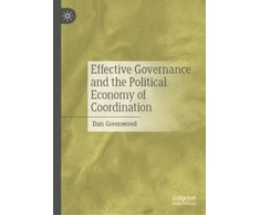 KNYGA Dan Greenwood Effective Governance and the Political Economy of Coordination