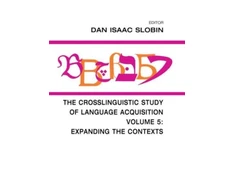 KNYGA Dan Isaac Slobin Crosslinguistic Study of Language Acquisition