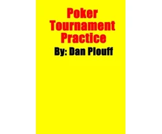 KNYGA Dan Plouff Poker Tournament Practice