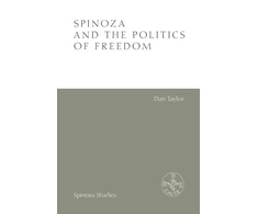 KNYGA Dan Taylor Spinoza and the Politics of Freedom