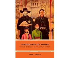 KNYGA Dana E Powell Landscapes of Power