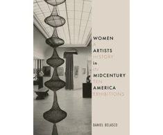 KNYGA Daniel Belasco Women Artists in Midcentury America