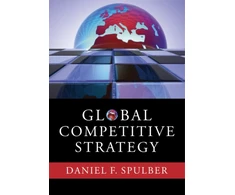 KNYGA Daniel F Spulber Global Competitive Strategy