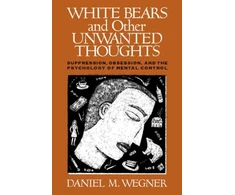 KNYGA Daniel M Wegner Baltas Bears and Other Unwanted Thoughts