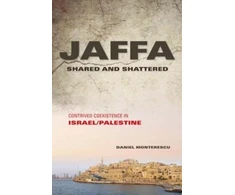 KNYGA Daniel Monterescu Jaffa Shared and Shattered