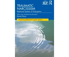 KNYGA Daniel Shaw Traumatic Narcissism