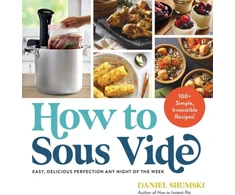 KNYGA Daniel Shumski How to Sous Vide