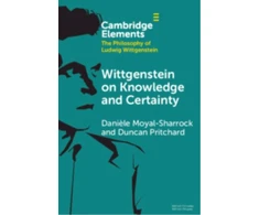 KNYGA Daniele Moyal Sharrock Wittgenstein on Knowledge and Certainty