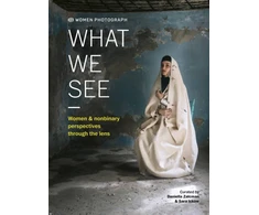 KNYGA Daniella Zalcman Women Photograph: What We See