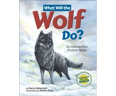 KNYGA Darcy Halverson What Will the Wolf Do?
