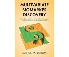 KNYGA Darius M Dziuda Multivariate Biomarker Discovery