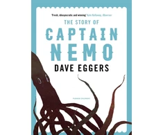 KNYGA Dave Eggers Story of Captain Nemo