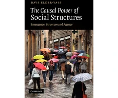 KNYGA Dave Elder Vass Causal Power of Social Structures